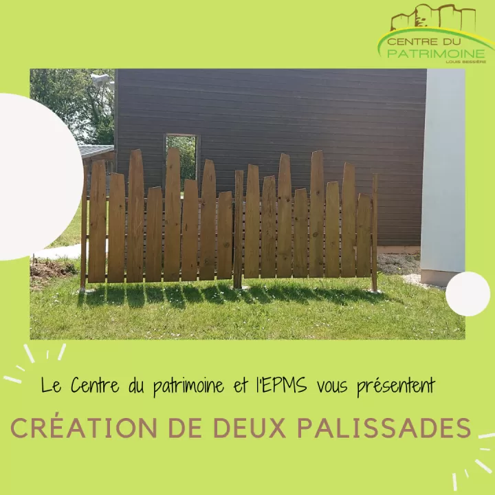 Création de deux palissades